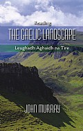 Reading The Gaelic Landscape