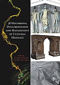 3D Recording, Documentation and Management of Cultural Heritage