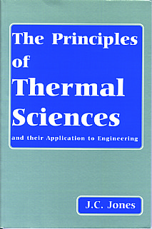 The Principles of Thermal Sciences and their Applications to Engineering