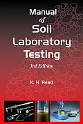 Manual of Soil Laboratory Testing vol I