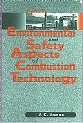 Topics in Environmental and Safety Aspects of Combustion Technology