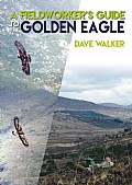 A Fieldworker’s Guide to the Golden Eagle  Cover