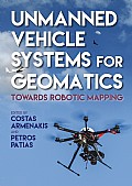 Unmanned Vehicle Systems for Geomatics Cover