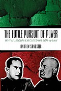 The Futile Pursuit of Power 