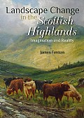 Landscape Change in the Scottish Highlands Cover