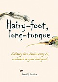 Hairy-foot, long-tongue