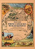 From Cassackia to Kazakhstan