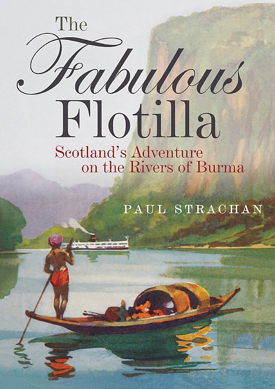 The Fabulous Flotilla - Scotland’s Adventure on the Rivers of Burma (Image at LateCruiseNews.com - August 2022)