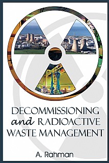 Decommissioning and Radioactive Waste Management