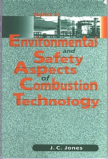 Topics in Environmental and Safety Aspects of Combustion Technology