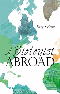 A Biologist Abroad